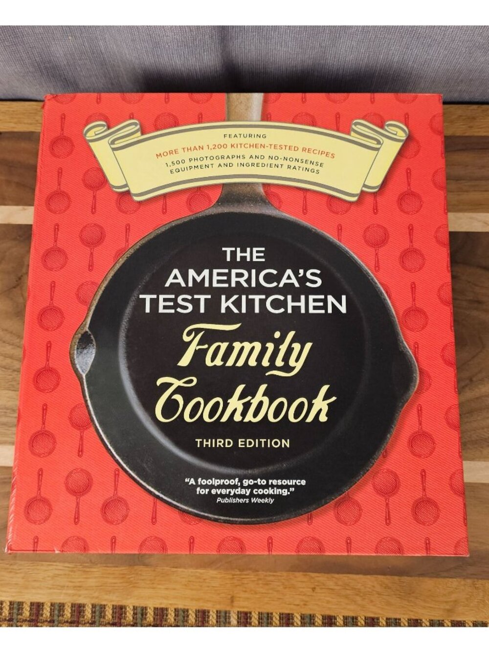 The Americas Test Kitchen Family Cookbook Third Edition Binder Featuring 1200+ R